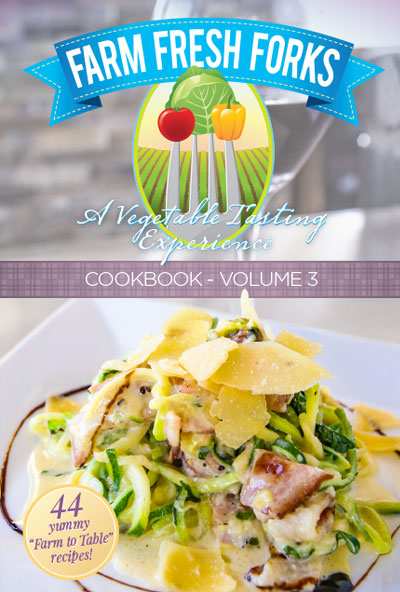 Farm Fresh Forks Cookbook Volume 3